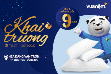 Mừng khai trương cửa hàng Vua Nệm Đặng Văn Trơn, Biên Hoà, Đồng Nai