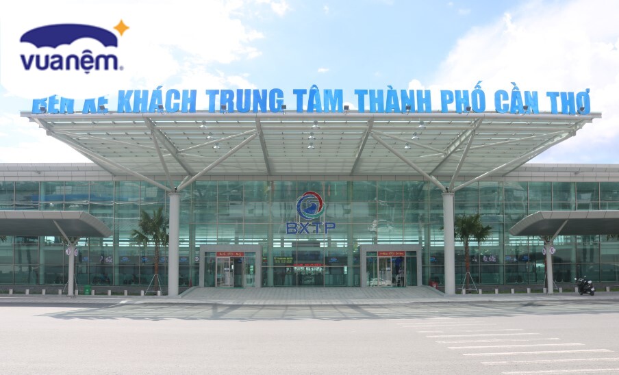 Bến xe Cần Thơ ở đâu? Thông tin từ các tuyến đường, lộ trình của các nhà xe - Vua Nệm